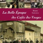 La-belle-epoque-des-cafes-des-Vosges